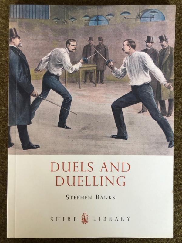 Stephen Banks, <I>Duels and Duelling</I>, Pistols etc