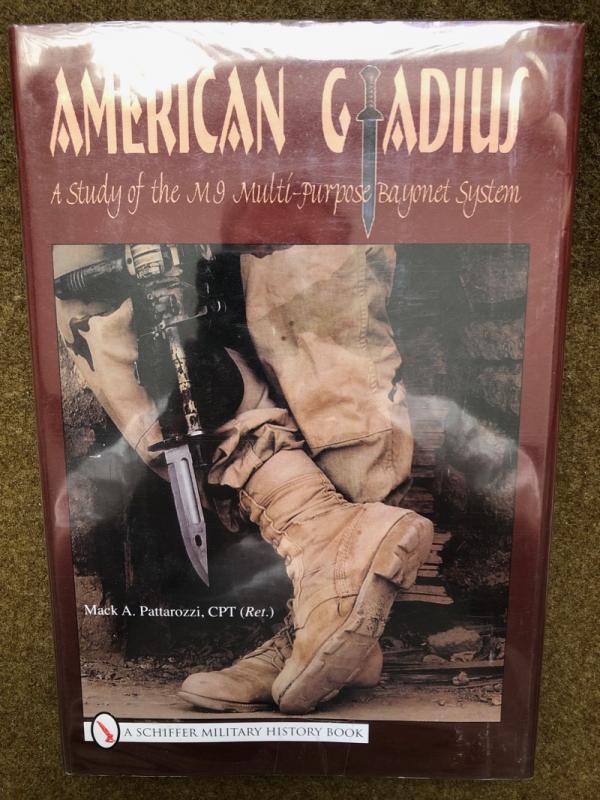 Pattarozzi, <I>American Gladius, a study of the M9 multi-purpose bayonet system</I>