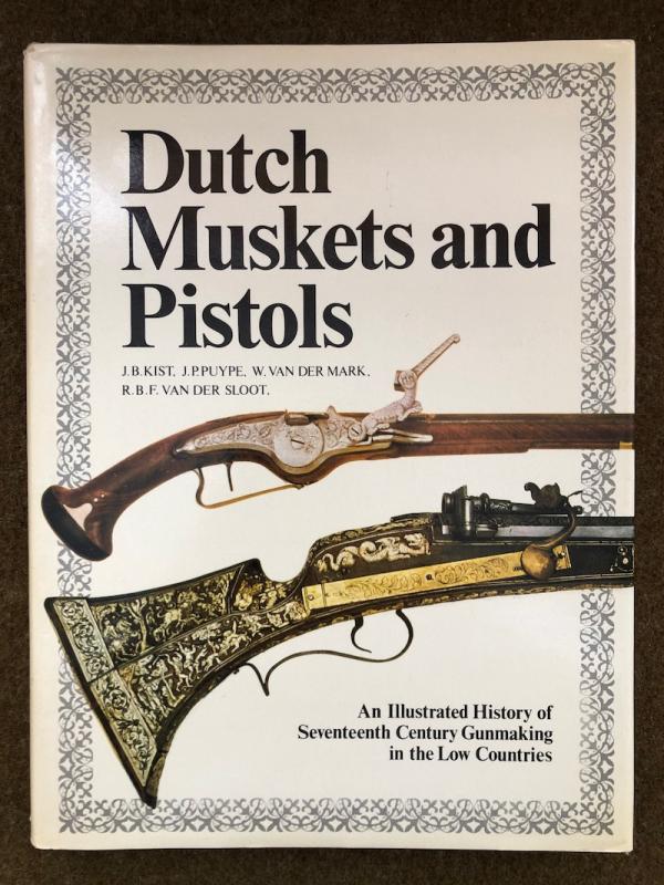 <I>Dutch Muskets and Pistols </I>