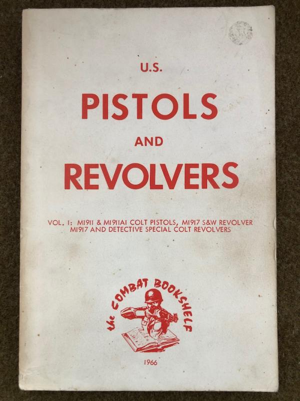 </I>US Pistols and Revolvers</I>