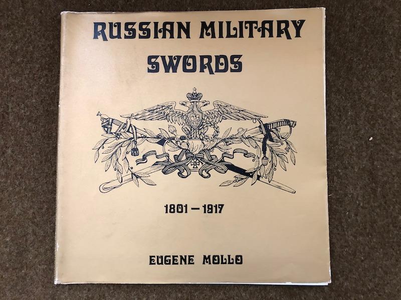 Eugene Mollo, <I>Russian Military Swords</I>