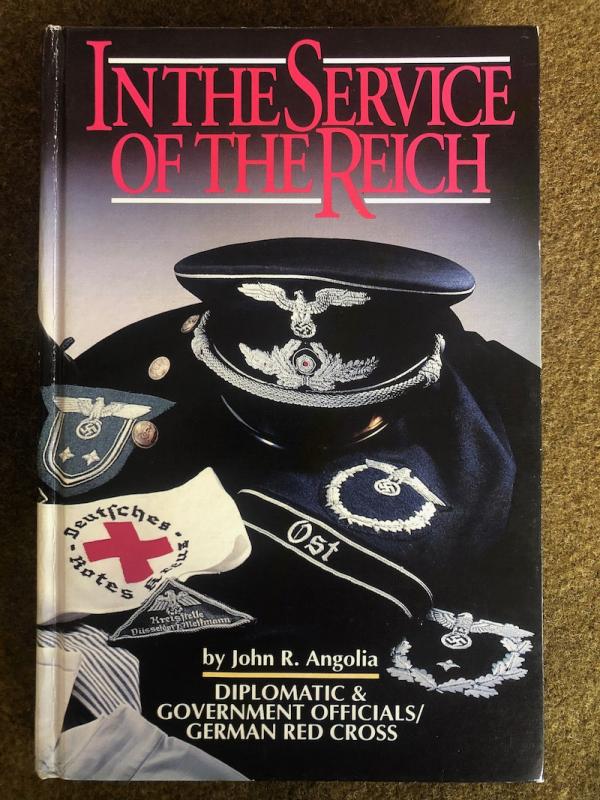 Angolia, <I>In the Service of the Reich - Diplomatic & Government Officials / German Red Cross</I>